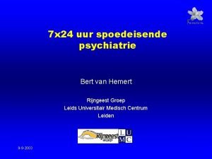 7 x 24 uur spoedeisende psychiatrie Bert van