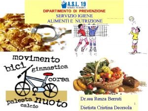 Dr ssa Renza Berruti Dietista Cristina Deorsola 1