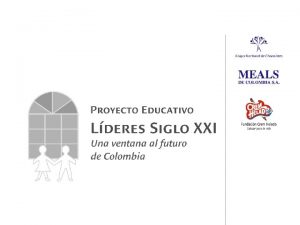 Klklkk Ml ll Proyecto Educativo Lderes Siglo XXI