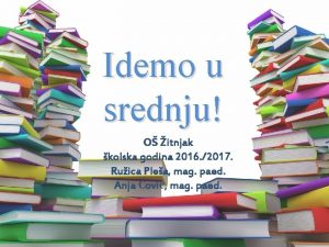 Idemo u srednju O itnjak kolska godina 2016