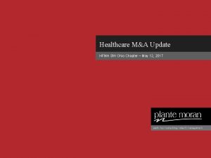 Healthcare MA Update HFMA SW Ohio Chapter May