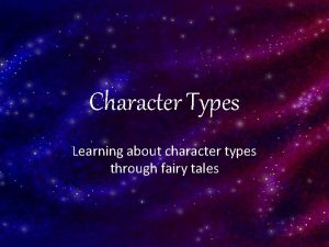 Types of characters in fairy tales