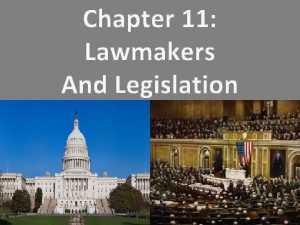 Chapter 11 Lawmakers And Legislation TERM Vocabulary DEFINITION