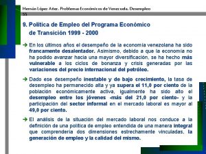 Hernn Lpez Aez Problemas Econmicos de Venezuela Desempleo