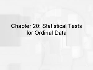 Statistical tests for ordinal data