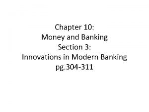 Innovations in modern banking