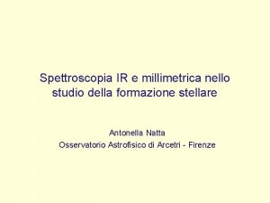 Spettroscopia IR e millimetrica nello studio della formazione
