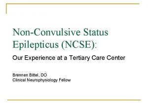 NonConvulsive Status Epilepticus NCSE Our Experience at a