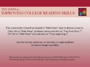 TEN STEPS to IMPROVING COLLEGE READING SKILLS This