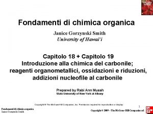 Fondamenti di chimica organica Janice Gorzynski Smith University