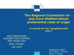 The Regional Convention on panEuroMediterranean preferential rules of