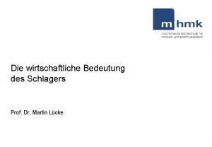 Die wirtschaftliche Bedeutung des Schlagers Prof Dr Martin