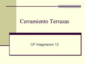 Cerramiento Terrazas CP Imaginacion 13 Solicitud dos propietarios