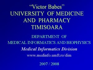 Victor babeş university of medicine and pharmacy