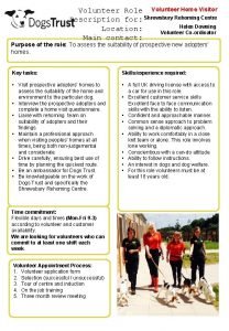 Volunteer Role Volunteer Home Visitor Description for Shrewsbury Volunteer Role Volunteer Home Visitor Description for Shrewsbury