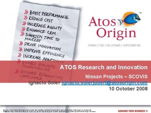 ATOS Research and Innovation Nissan Projects SCOVIS Ignacio