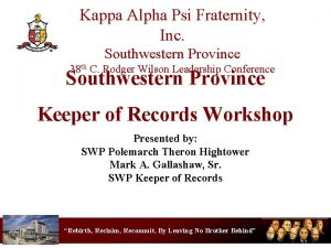Kappa Alpha Psi Fraternity Inc Southwestern Province 38