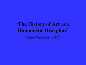 Art as humanistic discipline