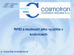 RFID a monosti jeho vyuitia v kniniciach Nadeda