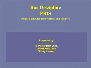 Bus Discipline PBIS Positive Behavior Interventions and Support