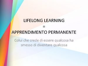 Lifelong learning cos'è