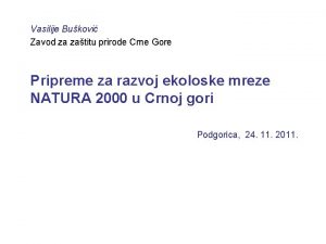 Vasilije Bukovi Zavod za zatitu prirode Crne Gore