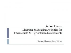 Action plan for active listening Action plan for active listening