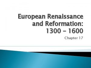 European renaissance and reformation chapter 17