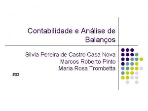 Contabilidade e Anlise de Balanos Silvia Pereira de