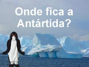 Onde fica a Antrtida Detalhe da apostila adotada