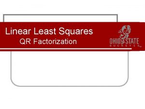 Qr factorization least squares