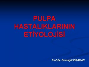 Hiperplastik pulpitis nedir