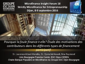 Microfinance Insight Forum 18 Strictly Microfinance for Entrepreneurship