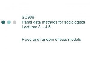 SC 968 Panel data methods for sociologists Lectures