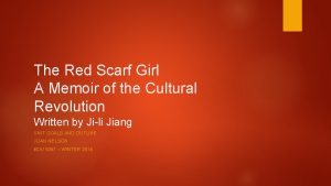 The Red Scarf Girl A Memoir of the
