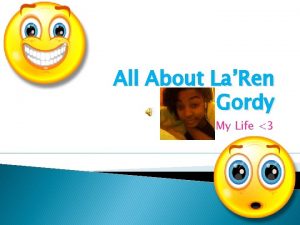 All About LaRen Gordy My Life 3 GrandParents