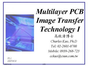 Multilayer PCB Image Transfer Technology I Charles Kao