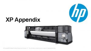 XP Appendix Copyright 2012 HewlettPackard Development Company L