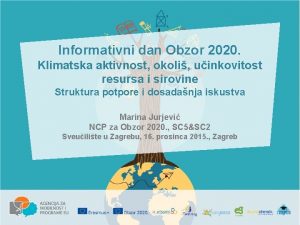 Informativni dan Obzor 2020 Klimatska aktivnost okoli uinkovitost