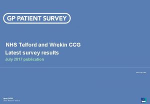 NHS Telford and Wrekin CCG Latest survey results
