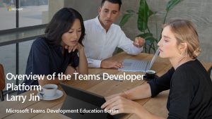 Ms teams developer platform