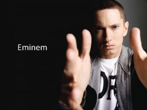 Eminem's real name?