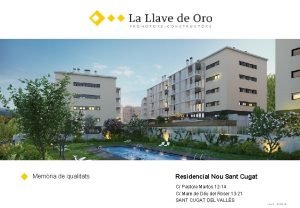 Memria de qualitats Residencial Nou Sant Cugat C