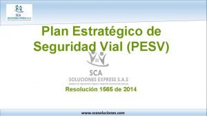 Plan Estratgico de Seguridad Vial PESV Resolucin 1565