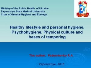Ministry of the Public Health of Ukraine Zaporozhye