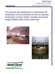 Introduction MultiClean Health Care Facilities Cleaning and Maintenance