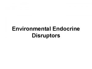 Environmental Endocrine Disruptors 1960s Eagles Eggshells DDT affected