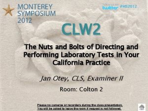 MS 2012 CLW 2 The Nuts and Bolts