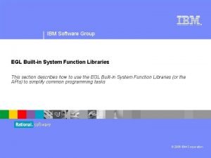 IBM Software Group EGL Builtin System Function Libraries