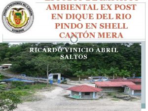 ESTUDIO DE IMPACTO AMBIENTAL EX POST EN DIQUE